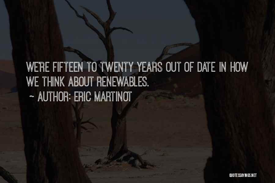 Eric Martinot Quotes 1162785