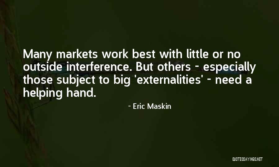 Eric Maskin Quotes 123672