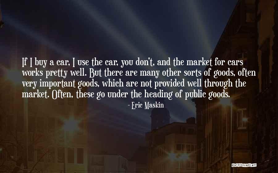 Eric Maskin Quotes 1414440