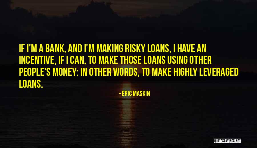 Eric Maskin Quotes 1558773