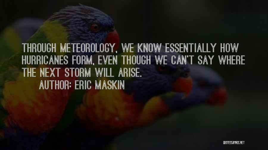 Eric Maskin Quotes 277026