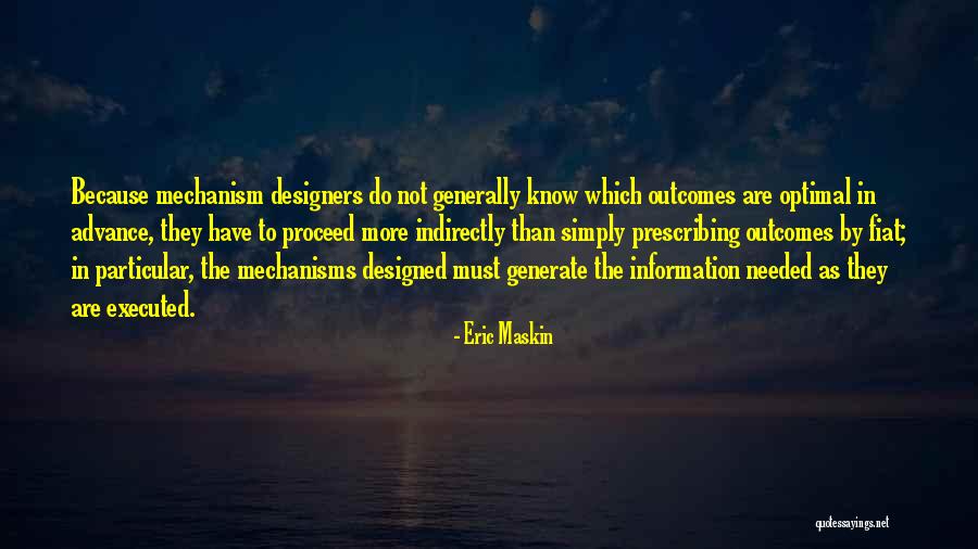 Eric Maskin Quotes 895191