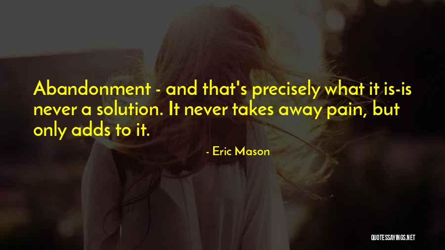 Eric Mason Quotes 890970