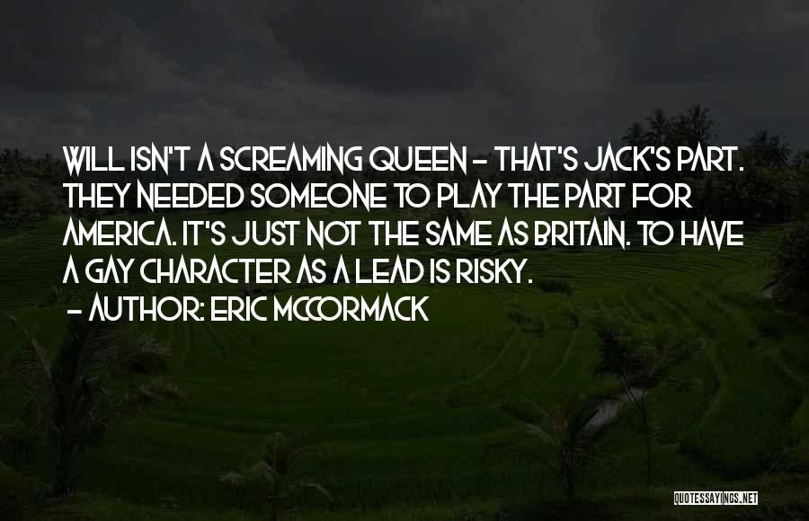 Eric McCormack Quotes 1135267