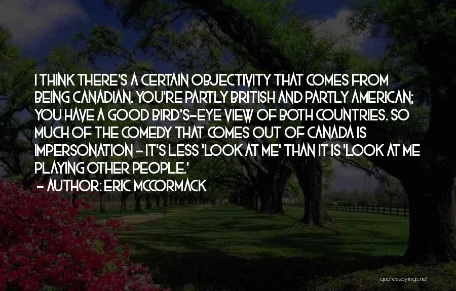 Eric McCormack Quotes 2196399