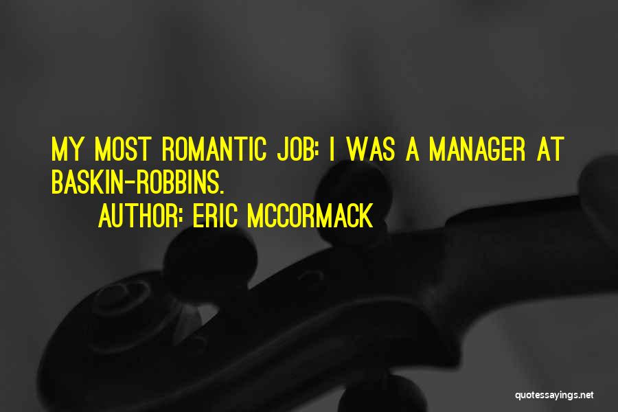 Eric McCormack Quotes 701676