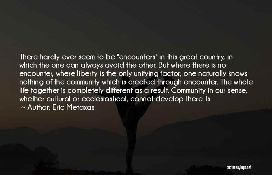 Eric Metaxas Quotes 1455556