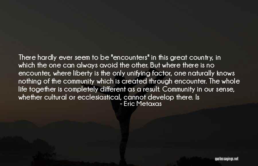 Eric Metaxas Quotes 1455556