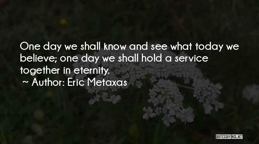Eric Metaxas Quotes 1611750