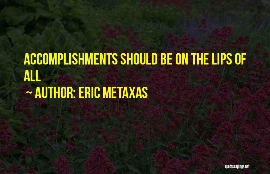 Eric Metaxas Quotes 1749113