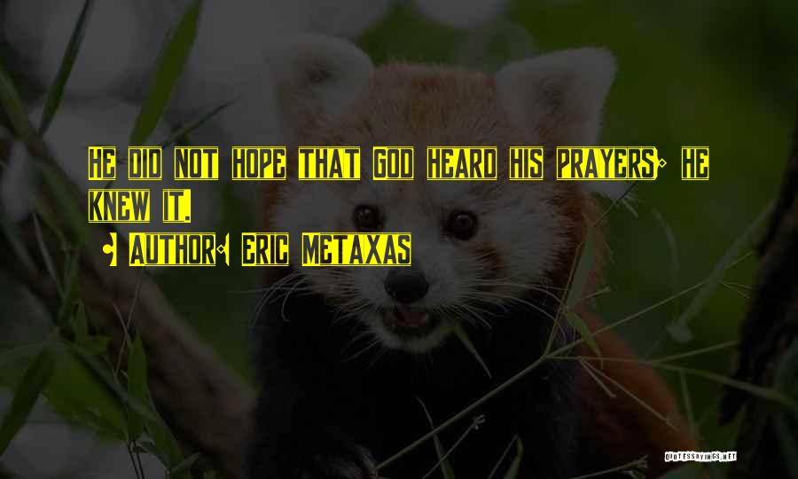 Eric Metaxas Quotes 1862739 Eric Metaxas Quotes 1862739