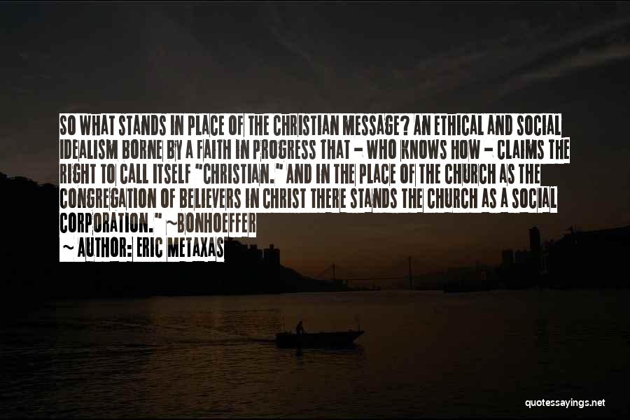 Eric Metaxas Quotes 2235196