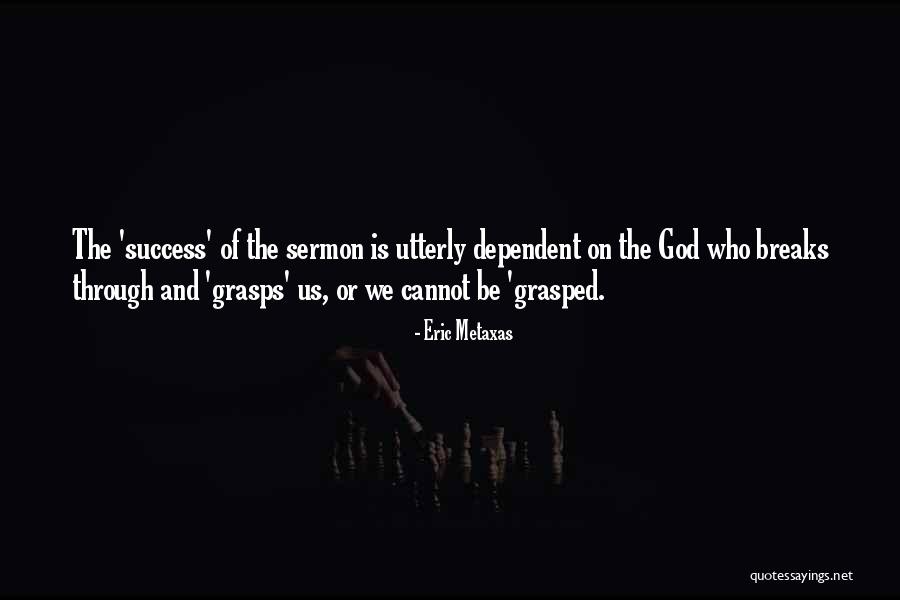 Eric Metaxas Quotes 233124 Eric Metaxas Quotes 233124