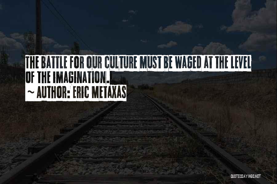 Eric Metaxas Quotes 240380