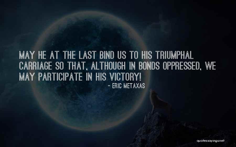 Eric Metaxas Quotes 419466