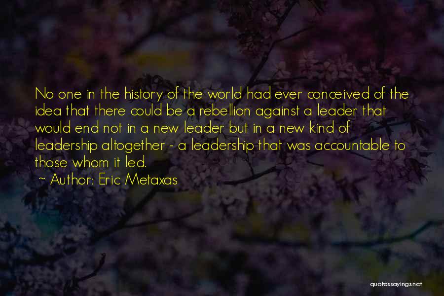 Eric Metaxas Quotes 460623