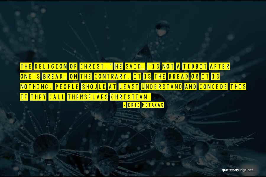 Eric Metaxas Quotes 505893 Eric Metaxas Quotes 505893