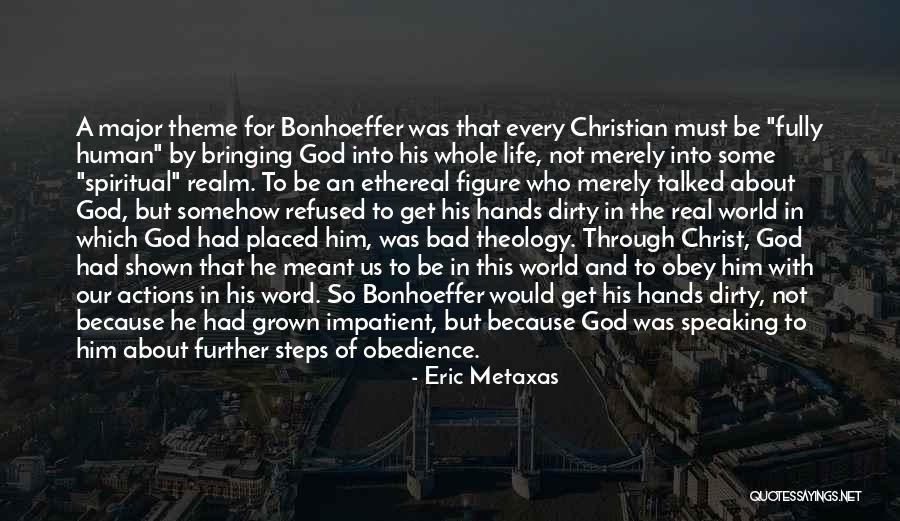 Eric Metaxas Quotes 843188