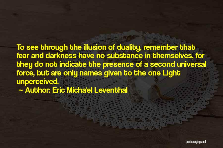 Eric Micha'el Leventhal Quotes 2098957