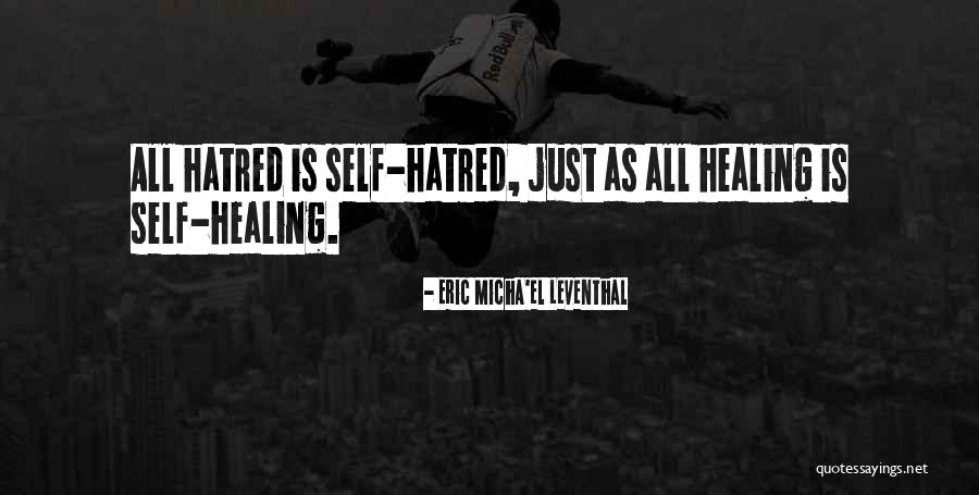 Eric Micha'el Leventhal Quotes 994154 Eric Micha'el Leventhal Quotes 994154