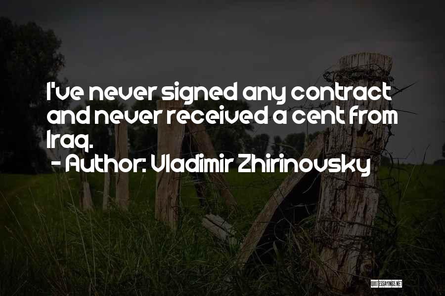 Eric Nadel Quotes By Vladimir Zhirinovsky