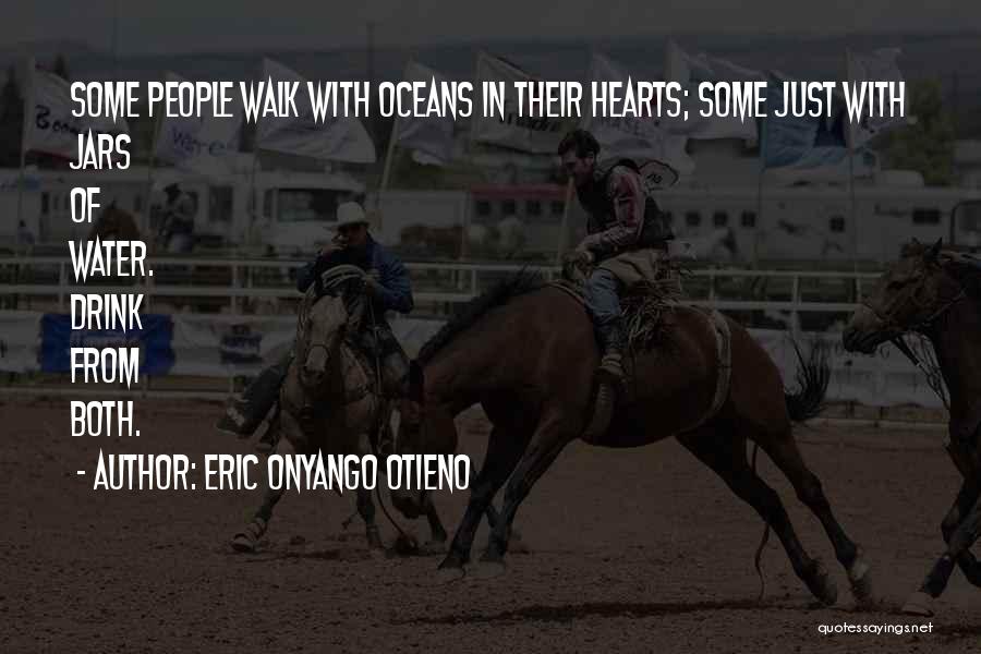 Eric Onyango Otieno Quotes 1423684