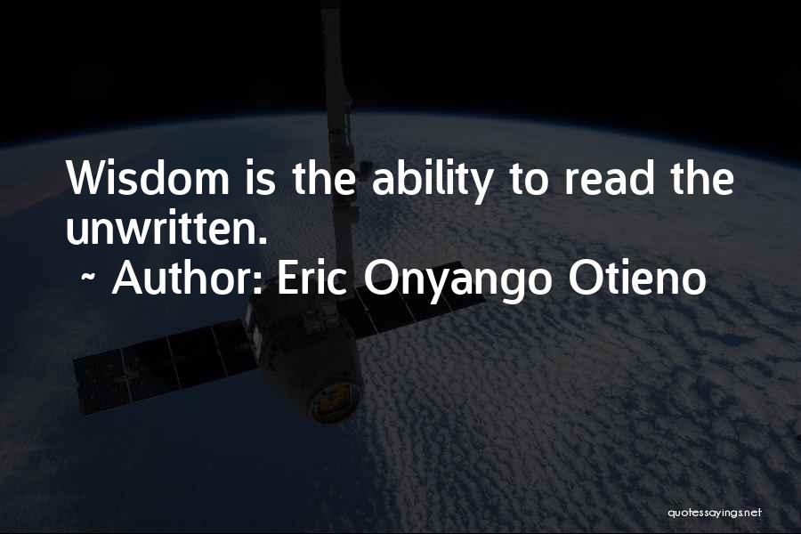 Eric Onyango Otieno Quotes 1920210