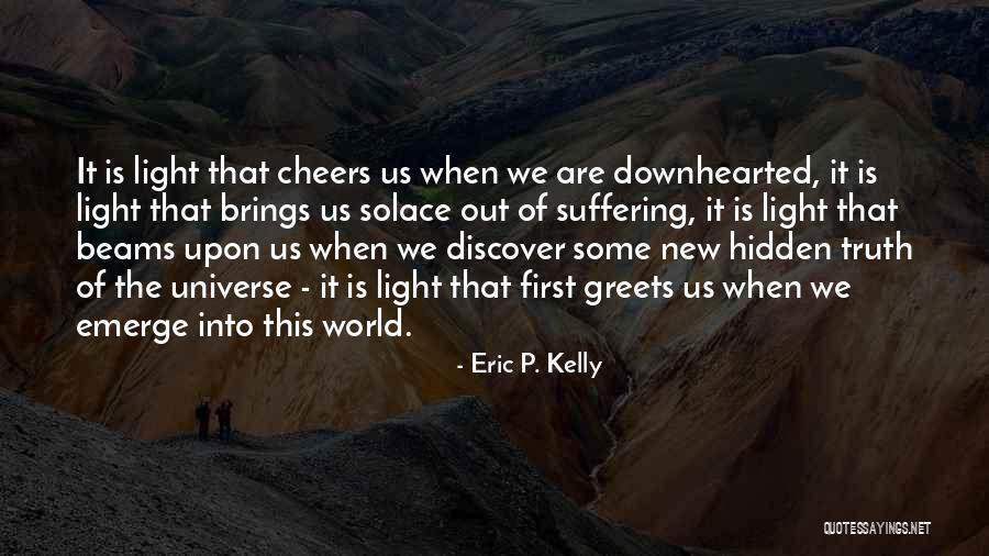 Eric P. Kelly Quotes 2184398