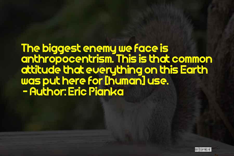 Eric Pianka Quotes 1255755