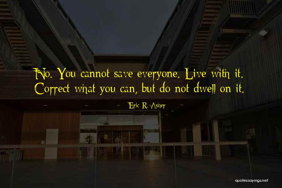 Eric R. Asher Quotes 233311 Eric R. Asher Quotes 233311