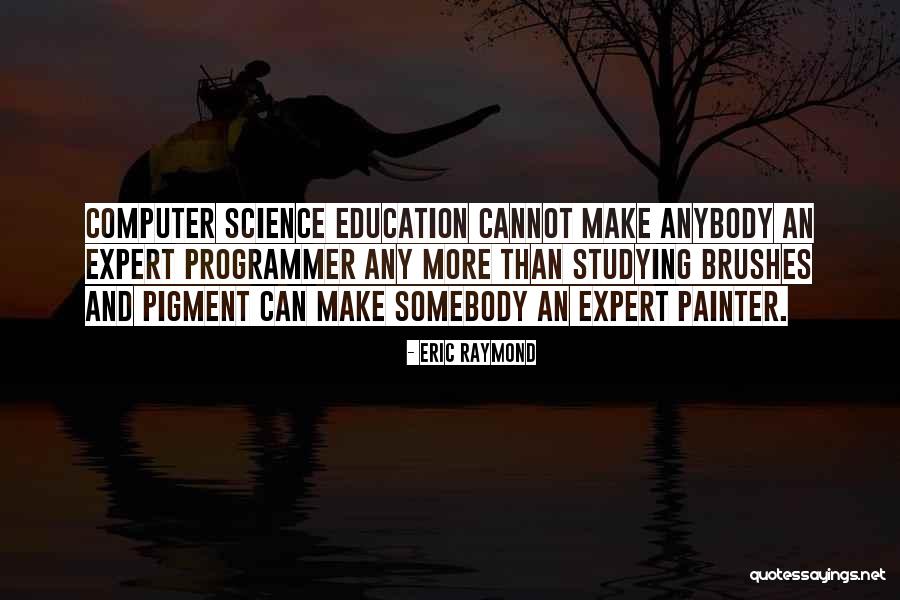Eric Raymond Quotes 168678 Eric Raymond Quotes 168678