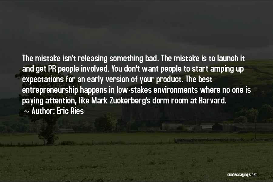 Eric Ries Quotes 1595036