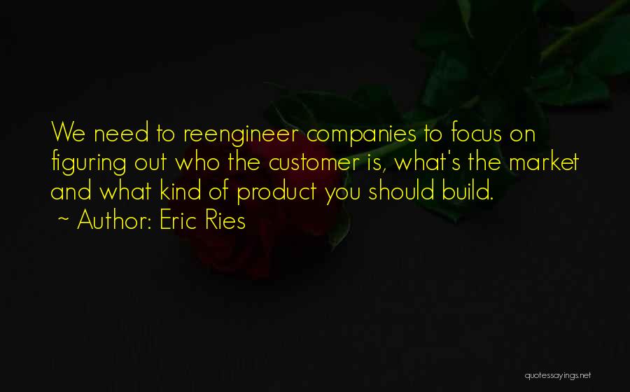 Eric Ries Quotes 747025