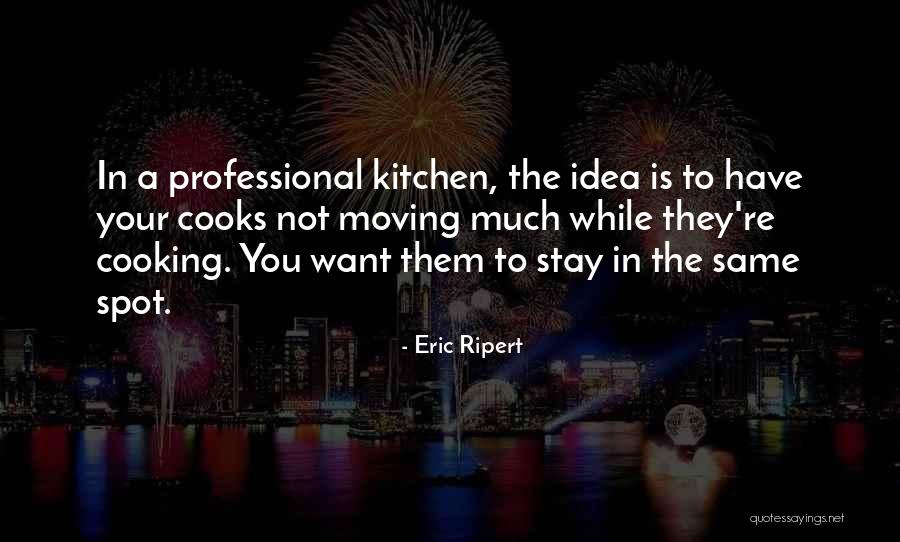 Eric Ripert Quotes 1224638