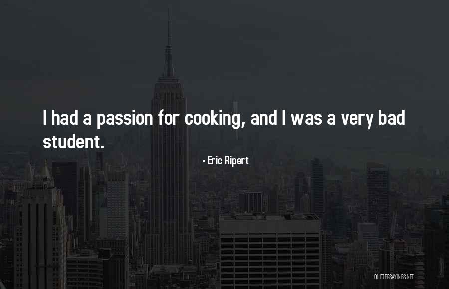 Eric Ripert Quotes 1349524