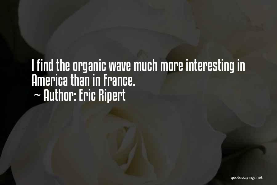 Eric Ripert Quotes 1388254