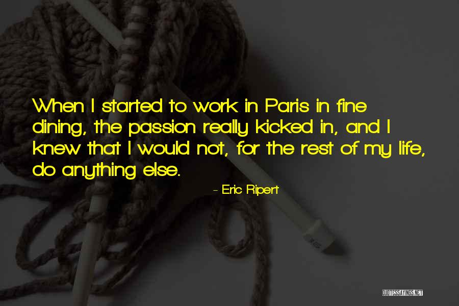 Eric Ripert Quotes 151175