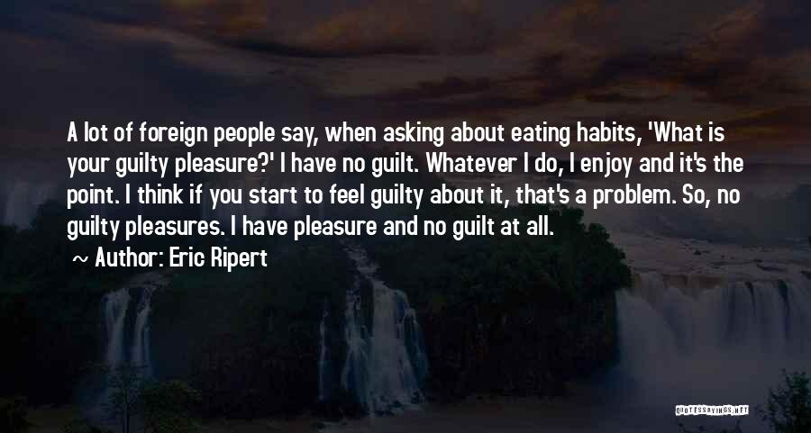 Eric Ripert Quotes 270812