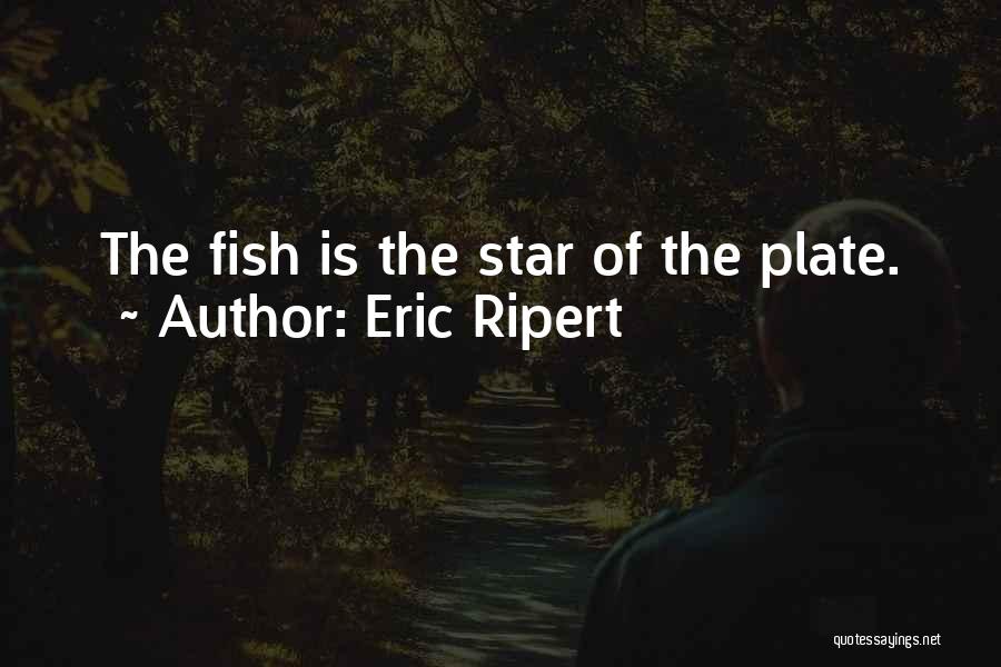 Eric Ripert Quotes 501810