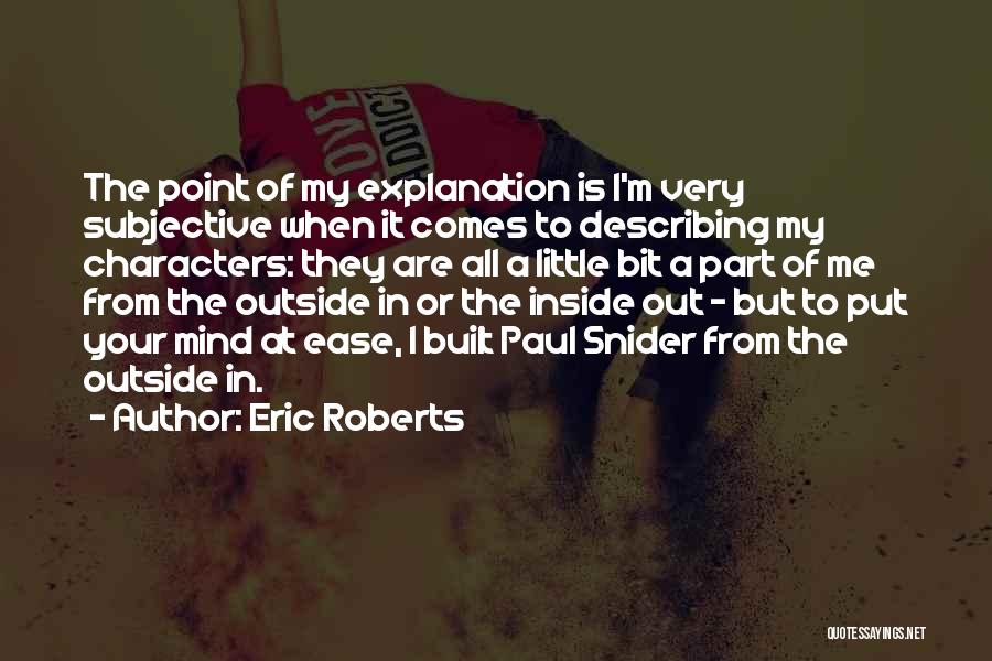 Eric Roberts Quotes 1073916