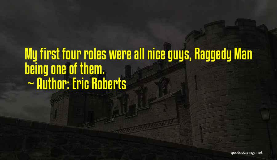 Eric Roberts Quotes 1927577