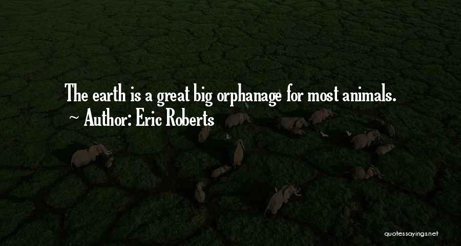 Eric Roberts Quotes 572078