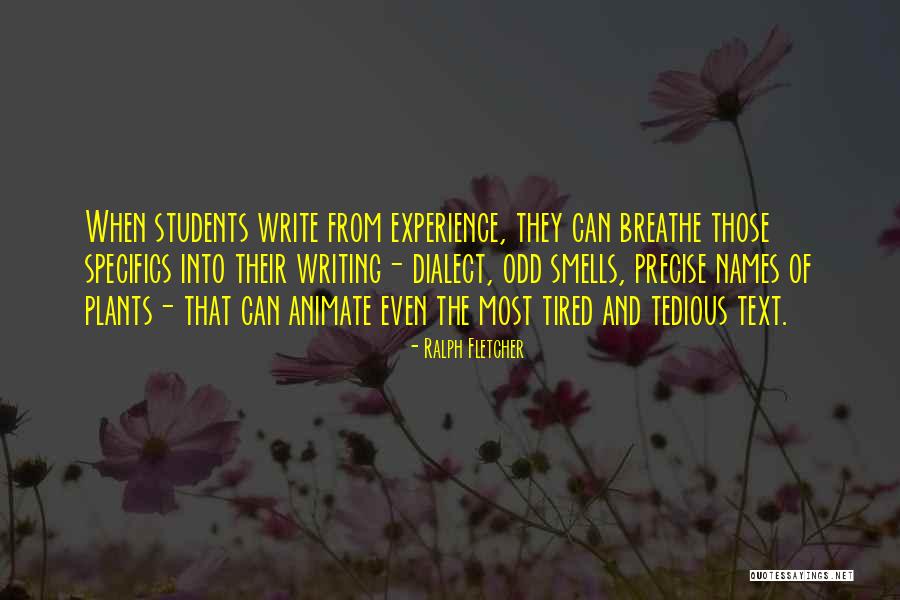 Eric Rohmann Quotes By Ralph Fletcher Eric Rohmann Quotes By Ralph Fletcher