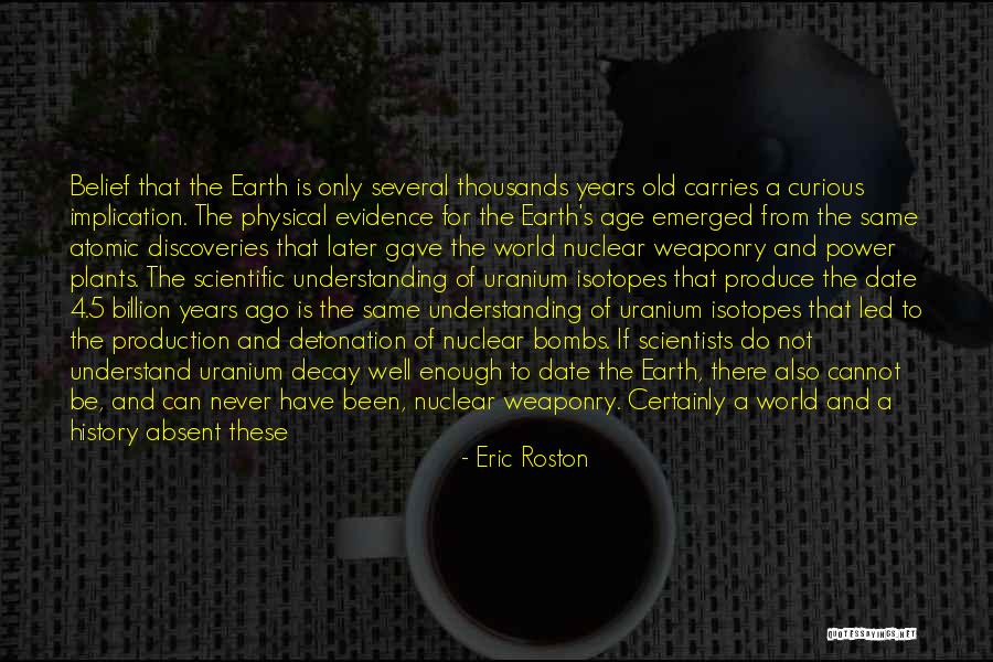 Eric Roston Quotes 787017