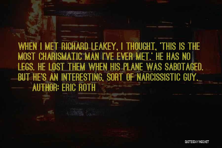 Eric Roth Quotes 911054