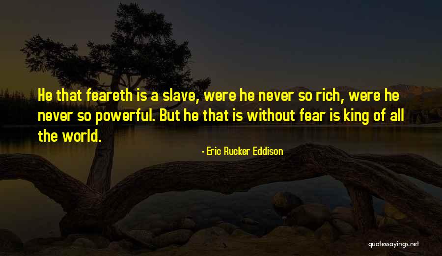 Eric Rucker Eddison Quotes 1483550