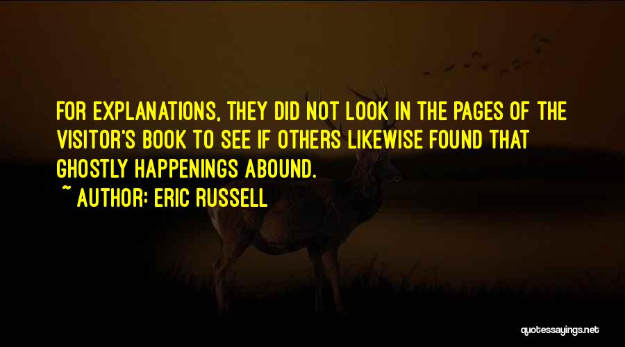 Eric Russell Quotes 2210522