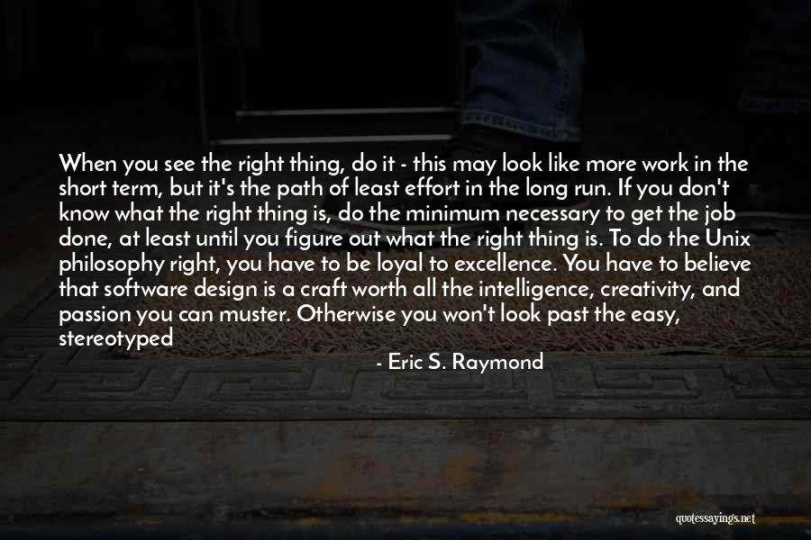 Eric S. Raymond Quotes 1082874 Eric S. Raymond Quotes 1082874