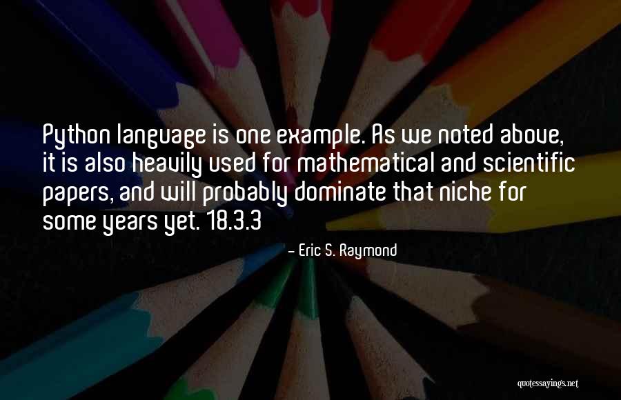 Eric S. Raymond Quotes 1118098 Eric S. Raymond Quotes 1118098