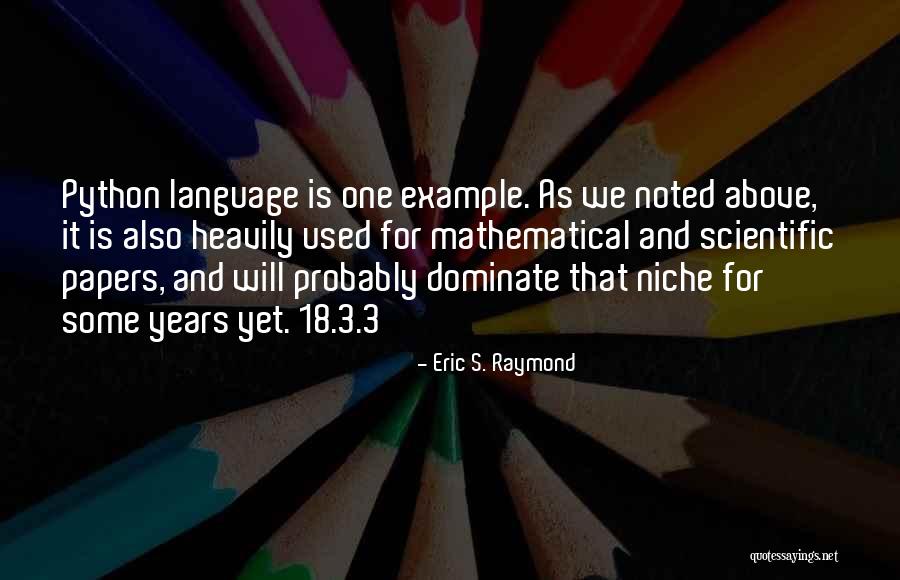 Eric S. Raymond Quotes 1118098